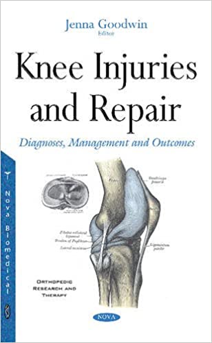 Knee Injuries and Repair: Diagnoses, Management and Outcomes - Orginal Pdf